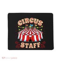Circus Staff Circus Themed Party Mousepad thumb 0