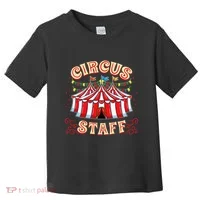 Circus Staff Circus Themed Party Toddler T-Shirt thumb 0