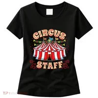 Circus Staff Circus Themed Party Women's T-Shirt thumb 0