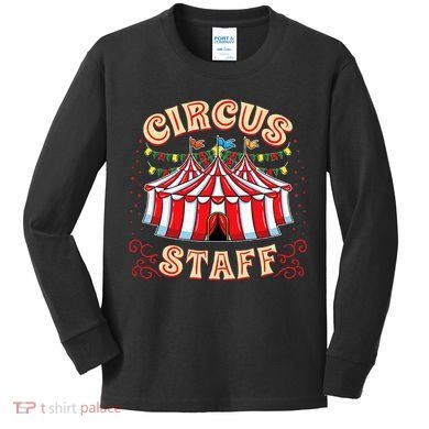 Circus Staff Circus Themed Party Kids Long Sleeve Shirt