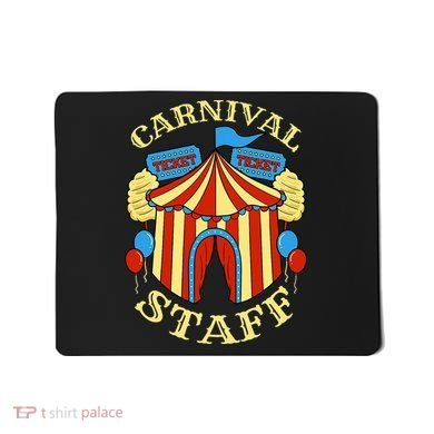 Carnival Staff Circus Event Security Ringmaster Lover Gift Mousepad