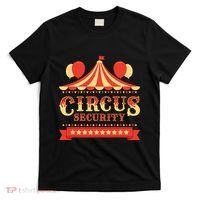 Circus Security Circus Birthday Party Circus Costume T-Shirt thumb 0