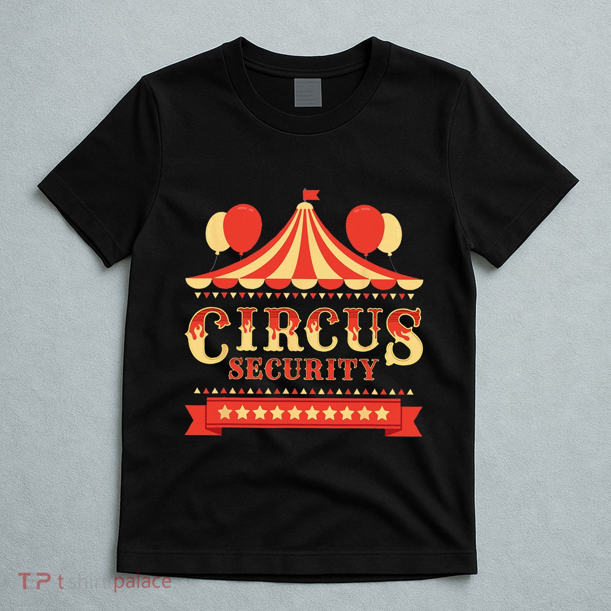 Circus Security Circus Birthday Party Circus Costume T-Shirt