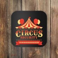 Circus Security Circus Birthday Party Circus Costume Coaster thumb 0