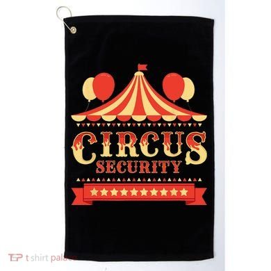 Circus Security Circus Birthday Party Circus Costume Golf Towel