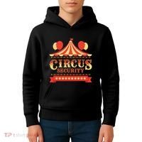 Circus Security Circus Birthday Party Circus Costume Kids Hoodie thumb 4