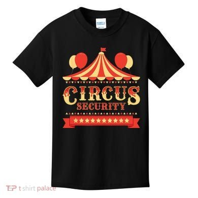 Circus Security Circus Birthday Party Circus Costume Kids T-Shirt