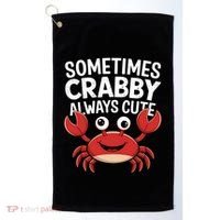 Crab Sometimes Crabby Always Cute Funny Sea Life Gift Golf Towel thumb 0