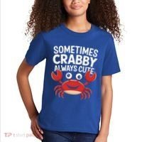 Crab Sometimes Crabby Always Cute Funny Sea Life Gift Kids T-Shirt thumb 2