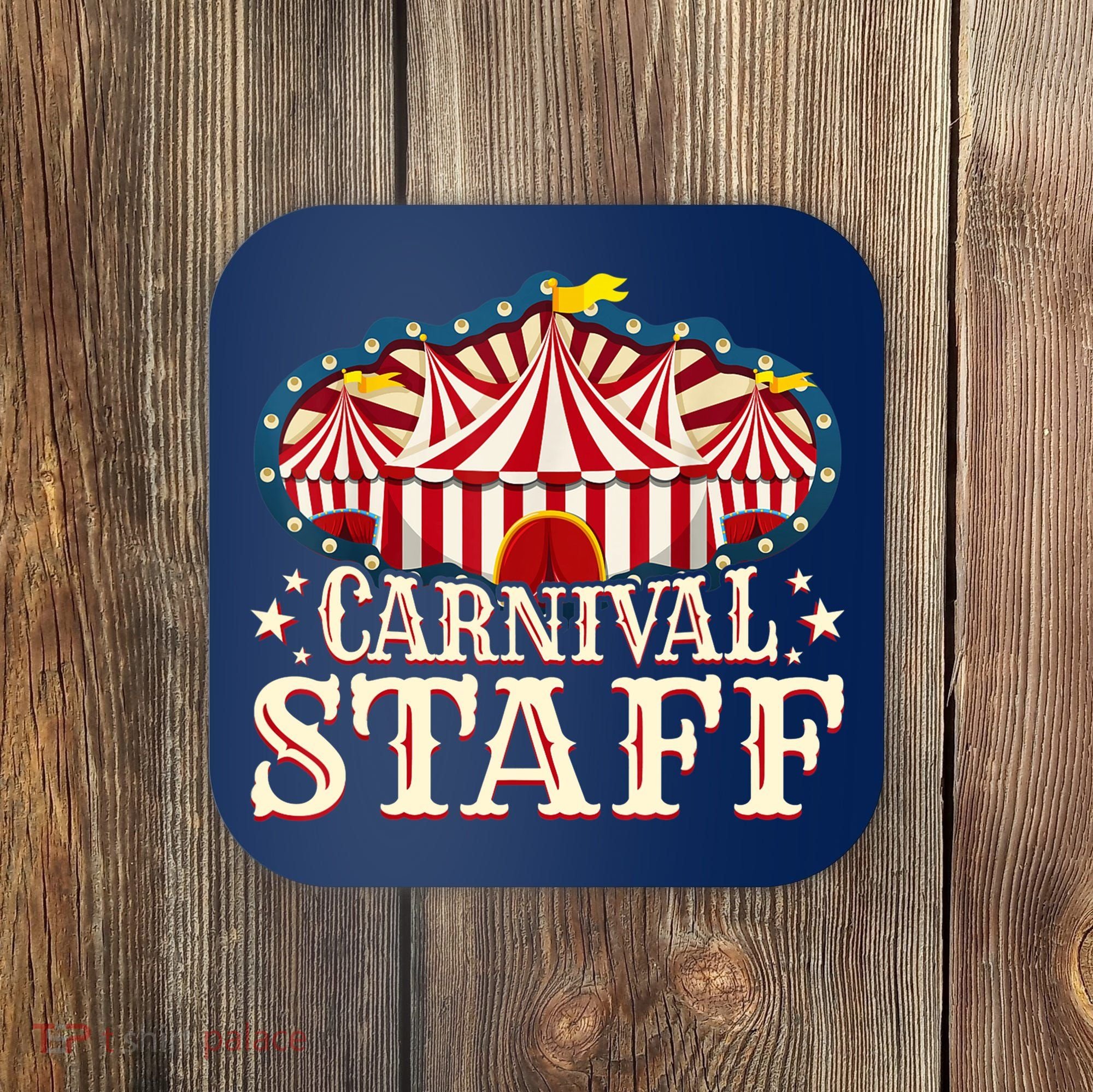 Carnival Staff - Carnival - Carnival Staff Coaster