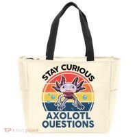 Cute Stay Curious Axolotl Questions Axolotl  Tote Bag thumb 0
