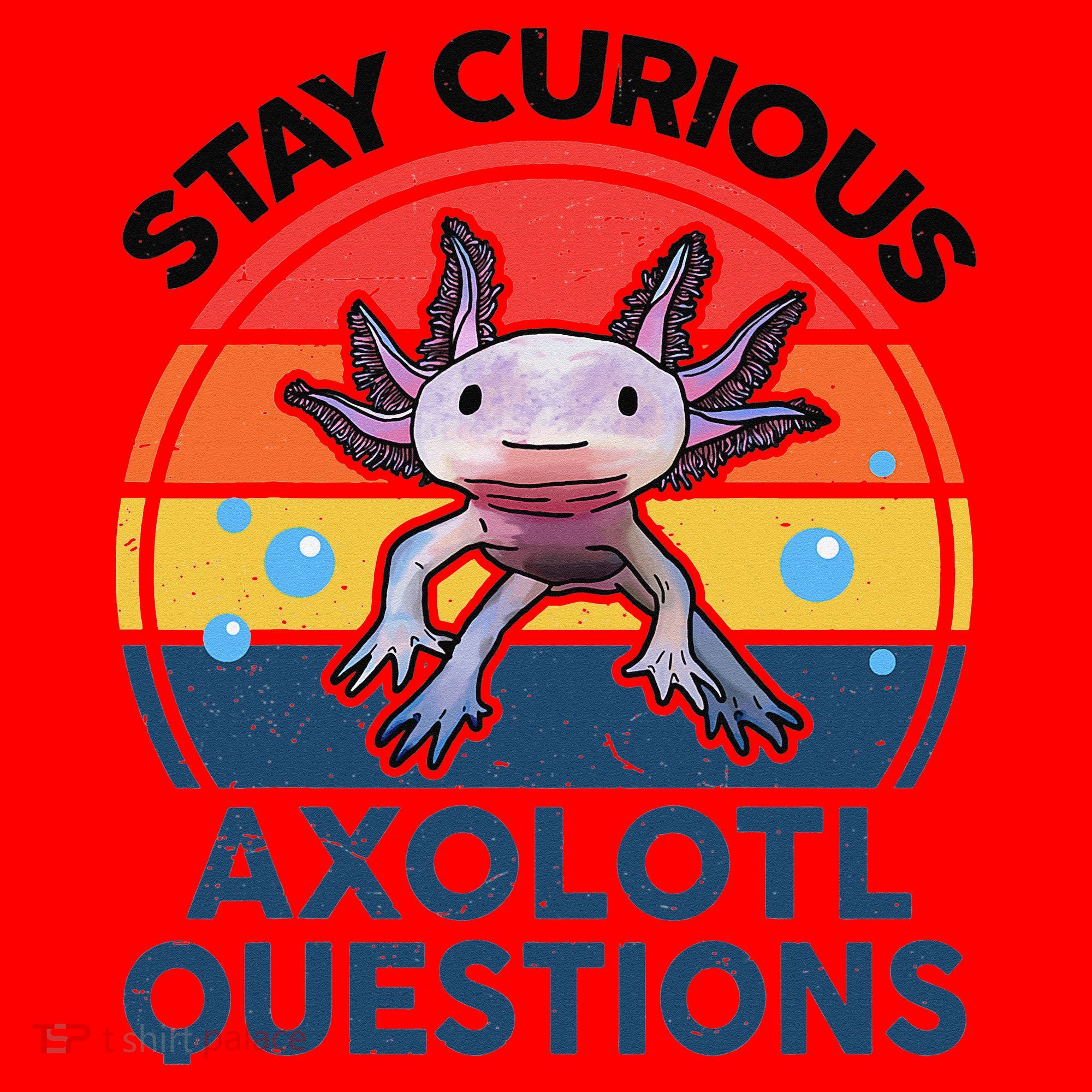 Cute Stay Curious Axolotl Questions Axolotl  Santa Hat
