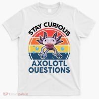 Cute Stay Curious Axolotl Questions Axolotl  T-Shirt thumb 0