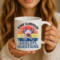 Cute Stay Curious Axolotl Questions Axolotl  Coffee Mug thumb 3