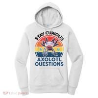 Cute Stay Curious Axolotl Questions Axolotl  Women's Hoodie thumb 0