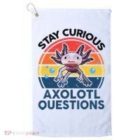Cute Stay Curious Axolotl Questions Axolotl  Golf Towel thumb 0