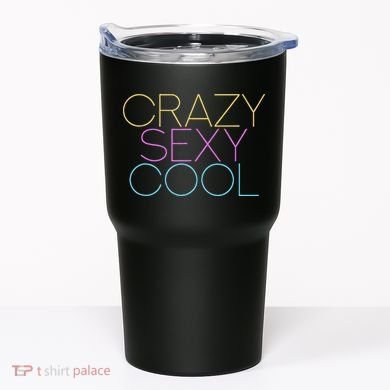 Crazy Sexy Cool Tumbler