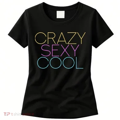 Crazy Sexy Cool Women's T-Shirt