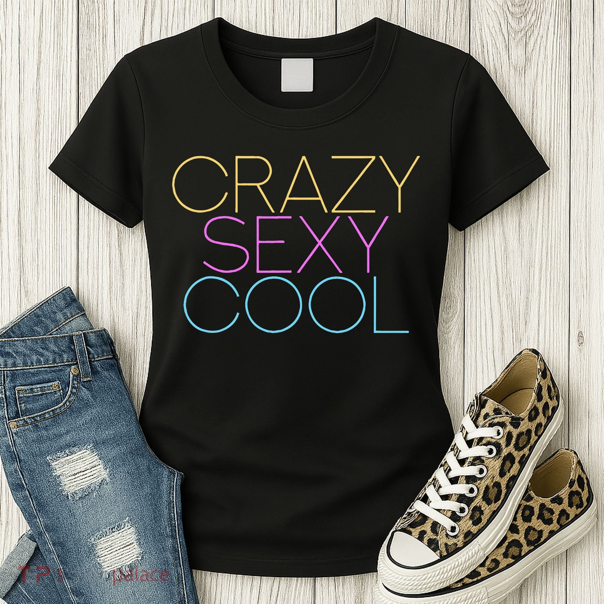 Crazy Sexy Cool Women's T-Shirt