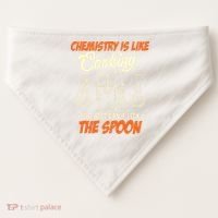 Chemistry Students Chemistry Is Like Cooking Chemist USA-Made Doggie Bandana thumb 0