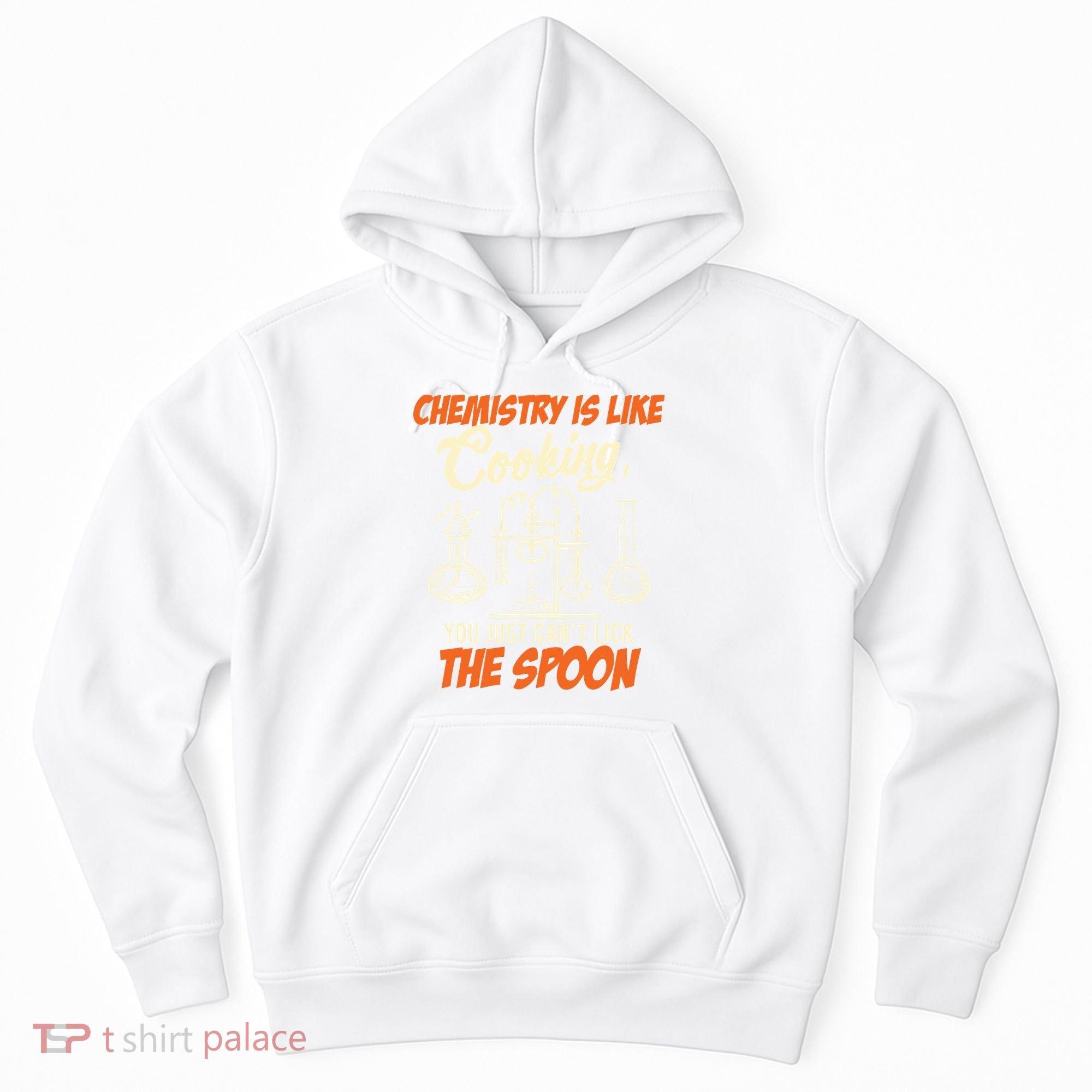 Chemistry Students Chemistry Is Like Cooking Chemist Hoodie