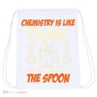 Chemistry Students Chemistry Is Like Cooking Chemist Drawstring Bag thumb 0