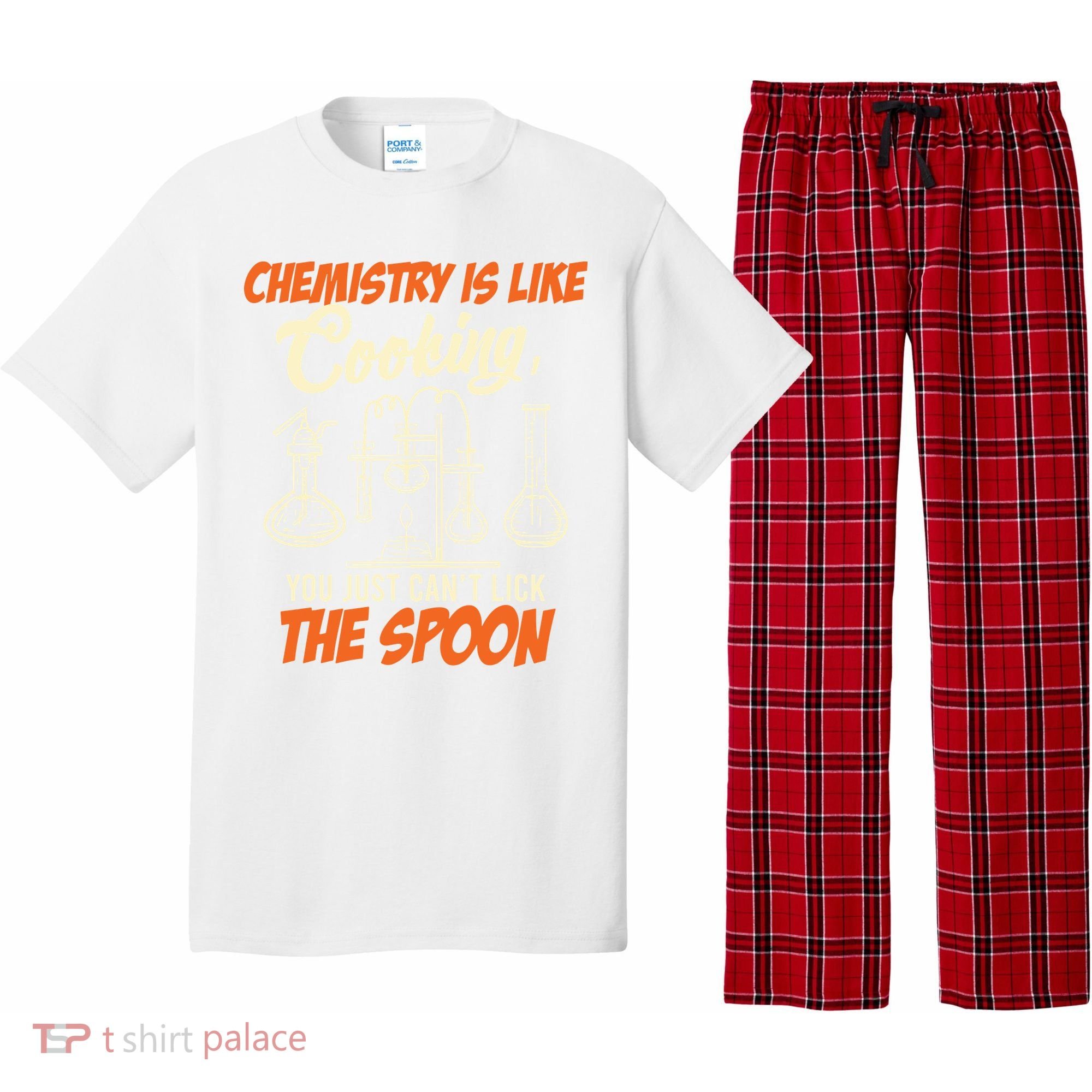 Chemistry Students Chemistry Is Like Cooking Chemist Pajama Set