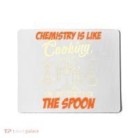 Chemistry Students Chemistry Is Like Cooking Chemist Mousepad thumb 0