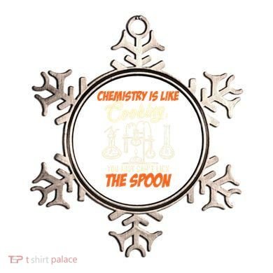 Chemistry Students Chemistry Is Like Cooking Chemist Ornament