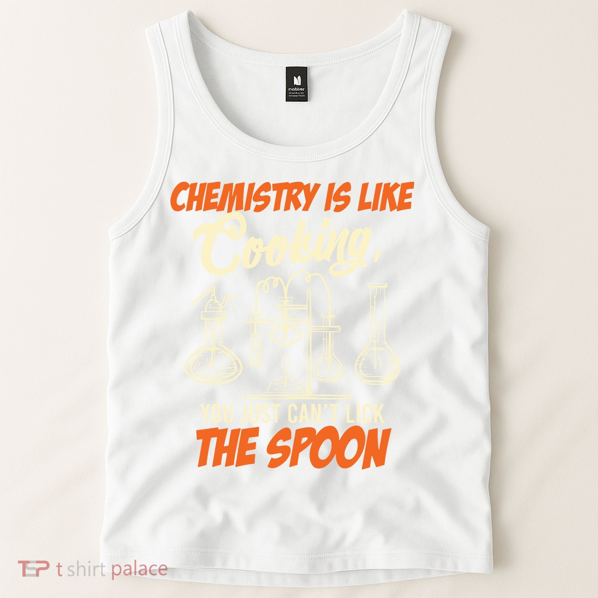 Chemistry Students Chemistry Is Like Cooking Chemist Tank Top