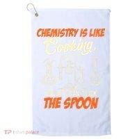 Chemistry Students Chemistry Is Like Cooking Chemist Golf Towel thumb 0