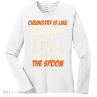 Chemistry Students Chemistry Is Like Cooking Chemist Women's Long Sleeve Shirt thumb 0
