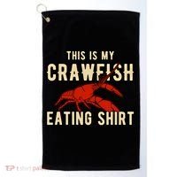 Crawfish Season Clothing This Is My Crawfish Eating Gift Golf Towel thumb 0