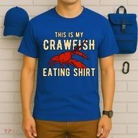 Crawfish Season Clothing This Is My Crawfish Eating Gift T-Shirt thumb 6