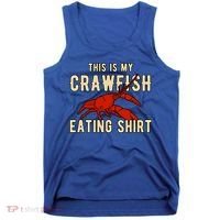 Crawfish Season Clothing This Is My Crawfish Eating Gift Tank Top thumb 0