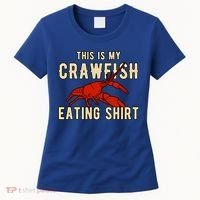 Crawfish Season Clothing This Is My Crawfish Eating Gift Women's T-Shirt thumb 0