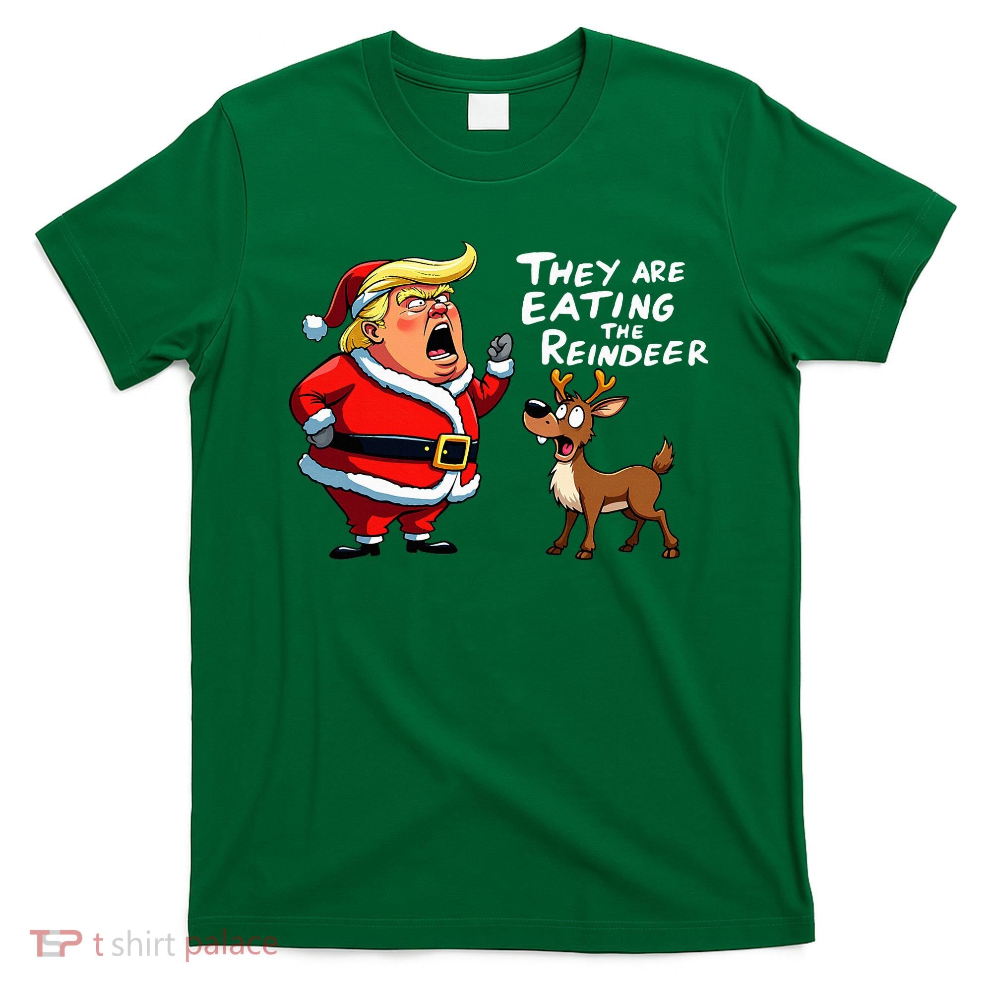 Christmas Santa Claus Trump They Are Eating The Reindeer T-Shirt