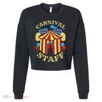 Carnival Staff Circus Event Security Ringmaster Lover Gift Cropped Pullover Crew thumb 0