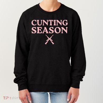 Cunting Season Women's Sweatshirt