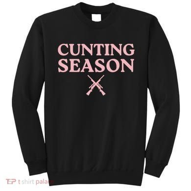 Cunting Season Sweatshirt