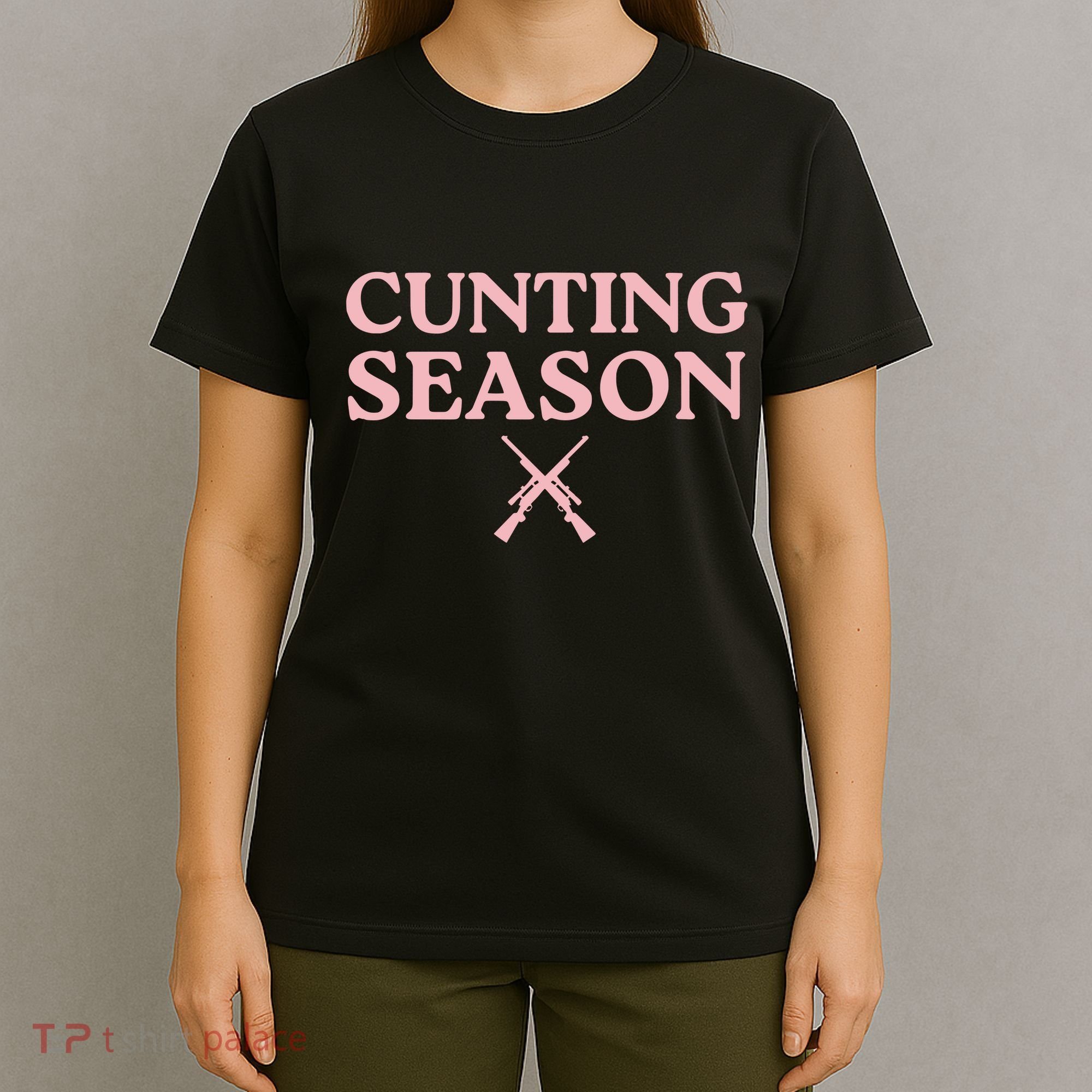 Cunting Season T-Shirt