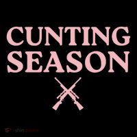 Cunting Season Button thumb 1