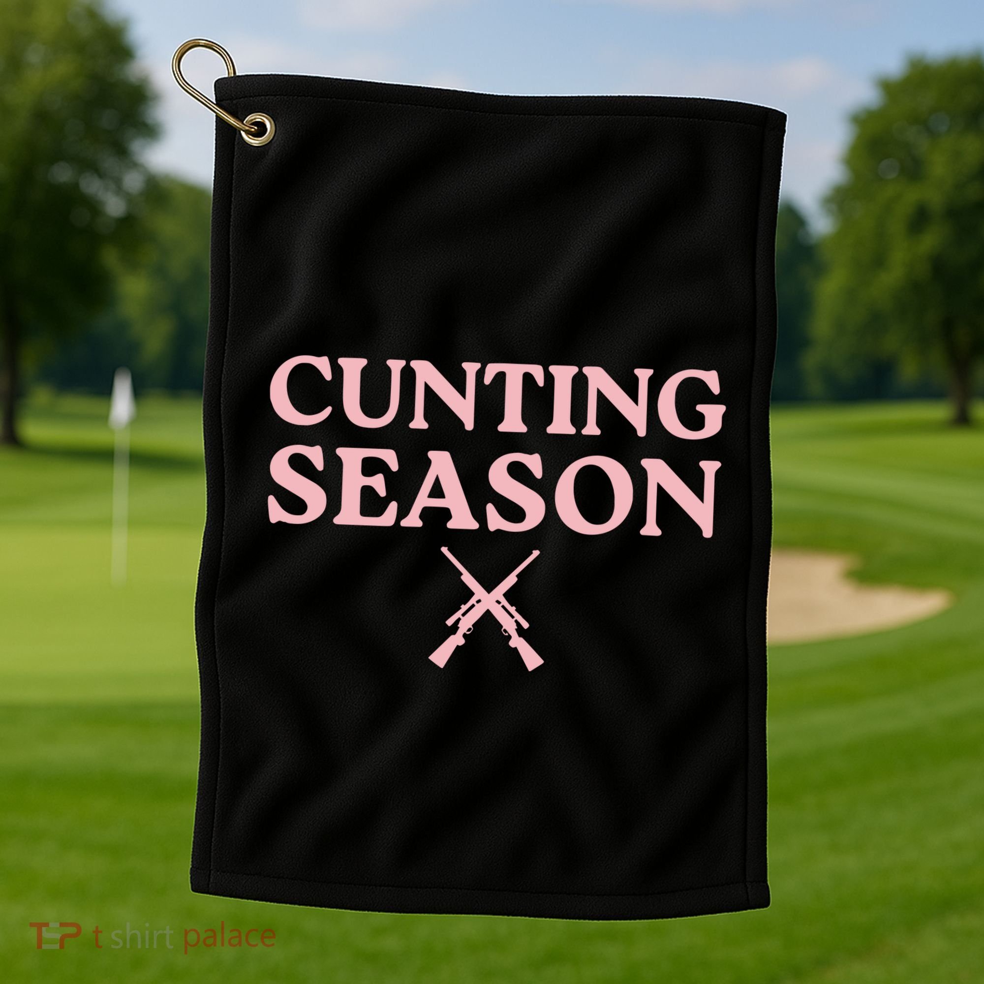 Cunting Season Golf Towel