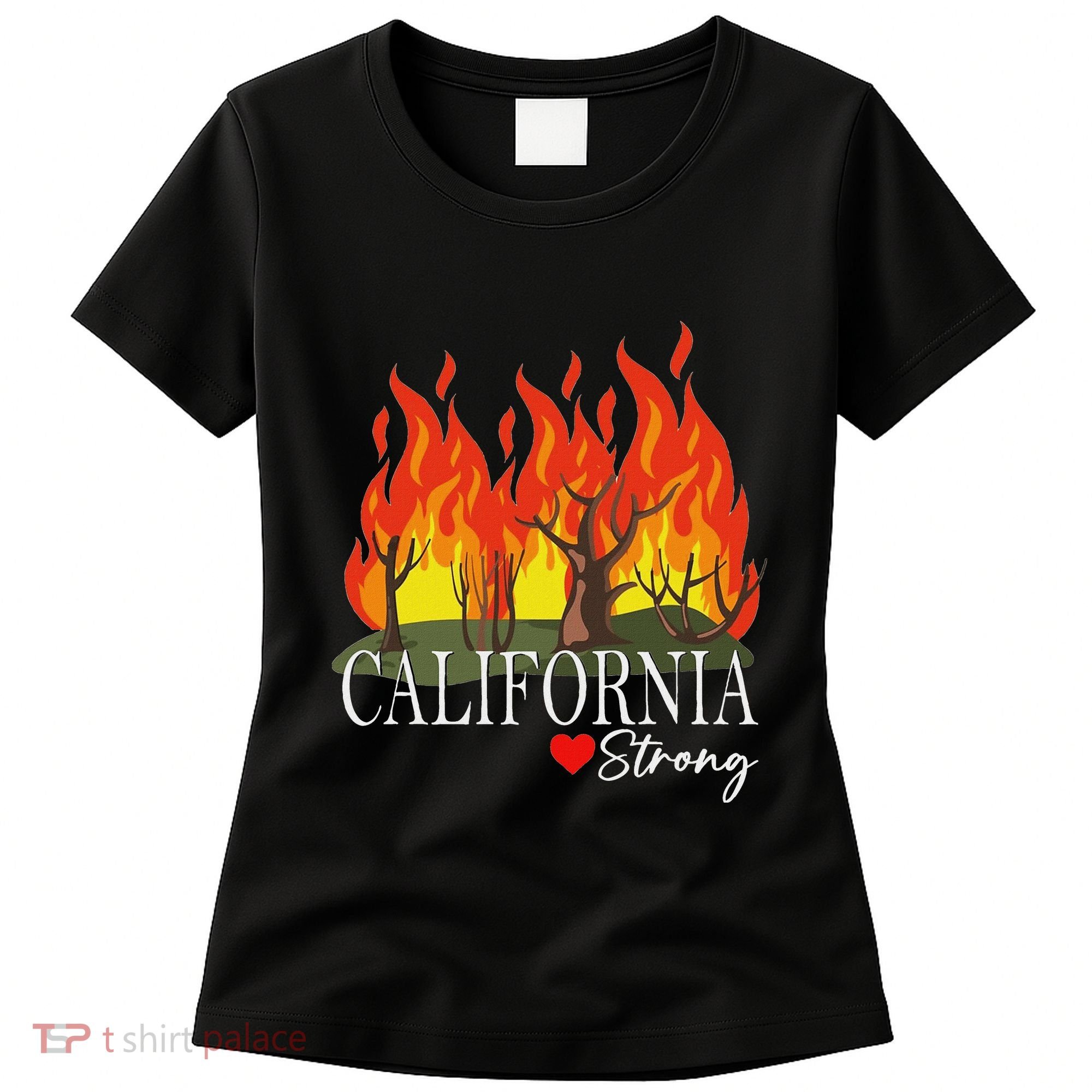 California Strong California Fire Women's T-Shirt