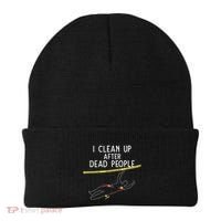 Crime Scene Cleaner I Clean Up After Dead People Beanie thumb 0