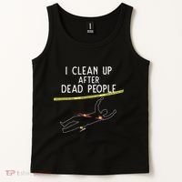Crime Scene Cleaner I Clean Up After Dead People Tank Top thumb 2