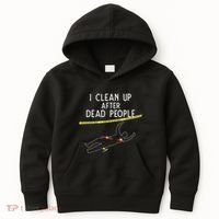 Crime Scene Cleaner I Clean Up After Dead People Kids Hoodie thumb 0