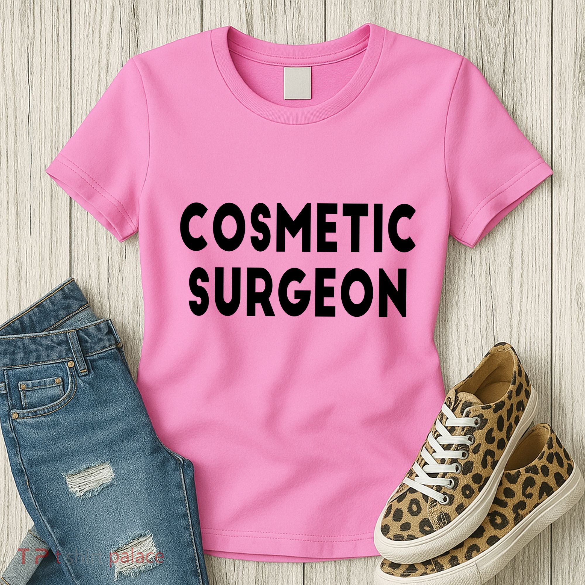 Cosmetic Surgeon Women's T-Shirt