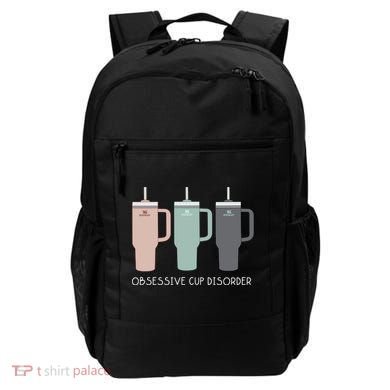 Cool Stanley Cup Ocd Obsessive Cup Disorder Backpack