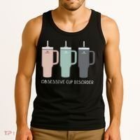 Cool Stanley Cup Ocd Obsessive Cup Disorder Tank Top thumb 3